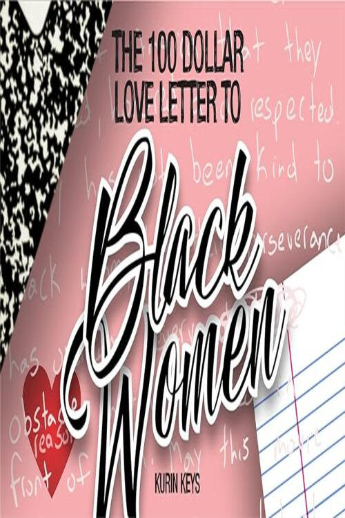 The 100 Dollar Love Letter to Black Women (2019) poster
