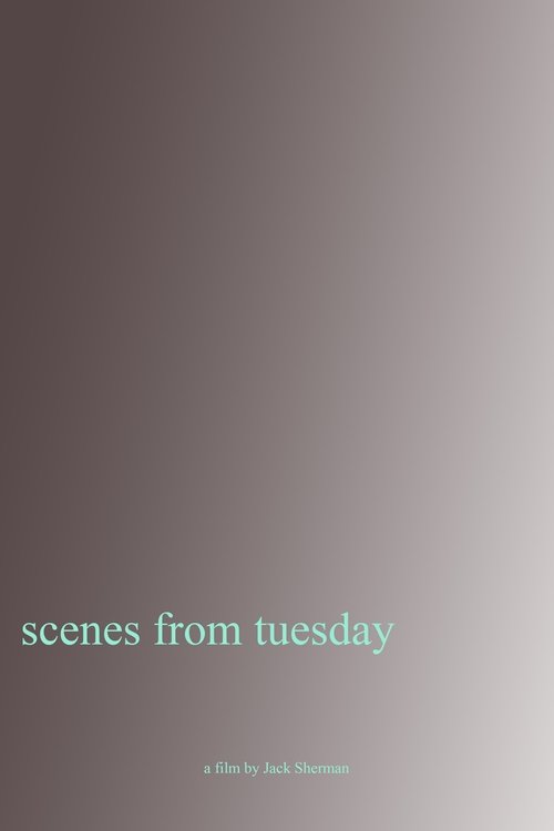 Scenes From Tuesday (2023) poster