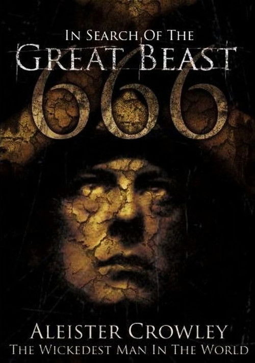 In Search of the Great Beast 666: Aleister Crowley (2007) poster