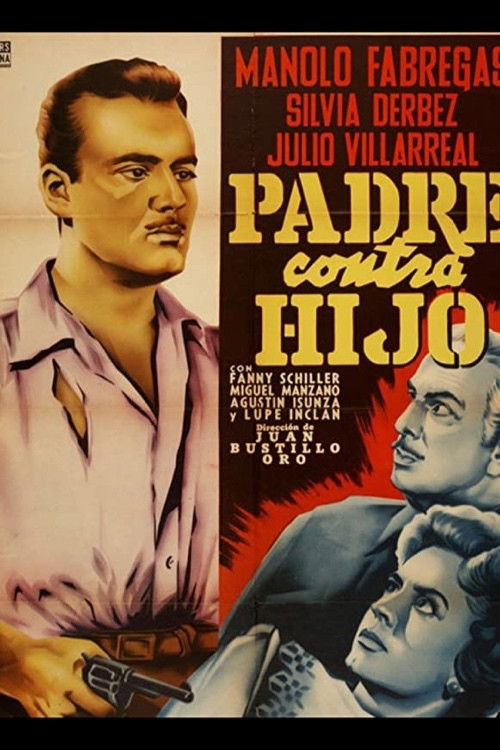 Padre contra hijo (1955) poster