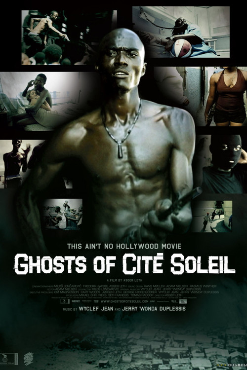 Ghosts of Cité Soleil (2006) poster