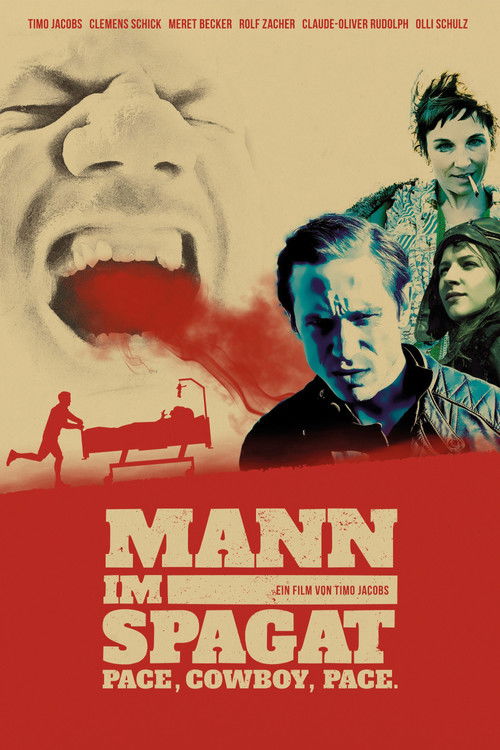 Mann im Spagat - Pace, Cowboy, Pace (2017) poster