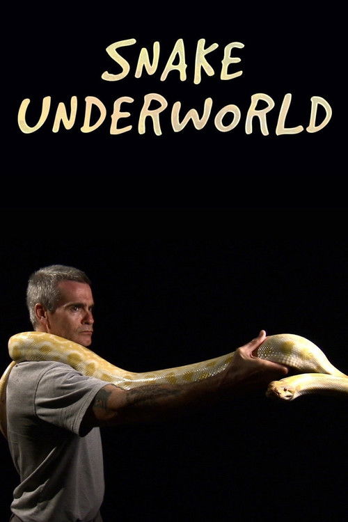 Snake Underworld with Henry Rollins (2011) poster