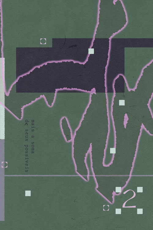 Mais a soma de seus possíveis: parte 2 (2020) poster