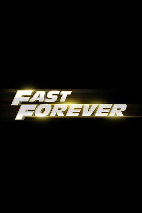 Fast Forever (2028) poster