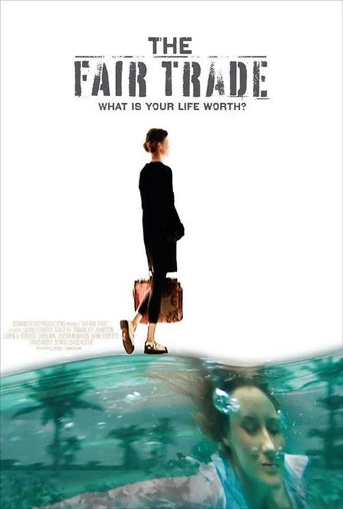The Fair Trade (2008) poster