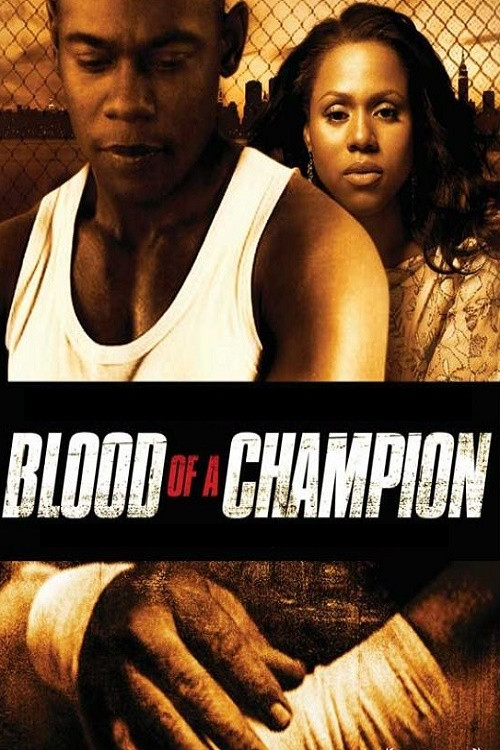 Blood of a Champion (2005) poster