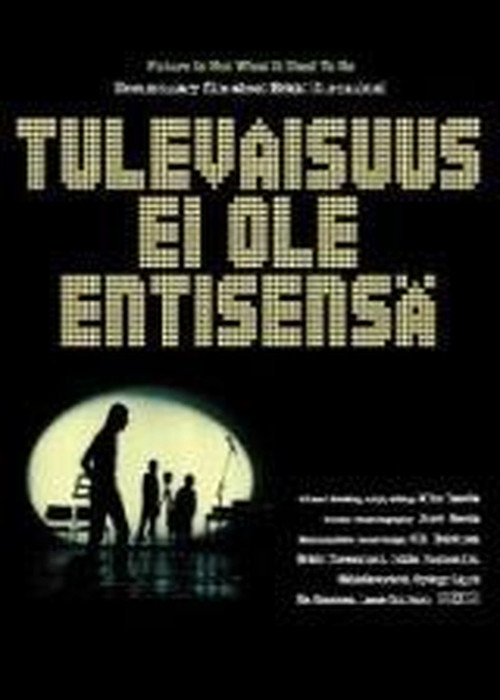 Tulevaisuus ei ole entisensä (2002) poster