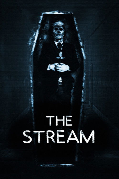 The Stream (2017) poster