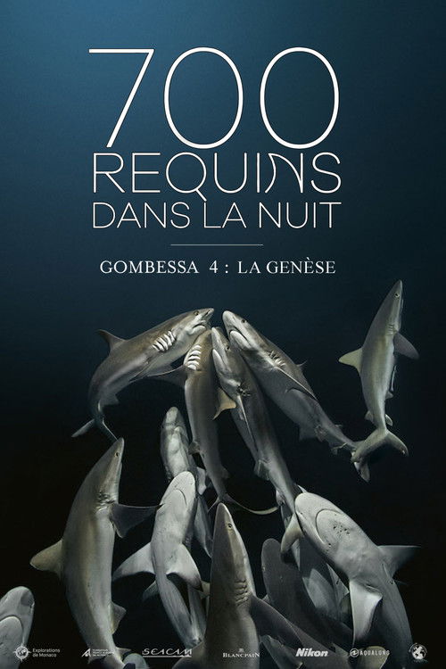 700 Sharks (Gombessa 4, Genesis) (2016) poster