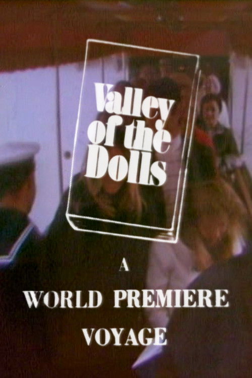 Valley of the Dolls: A World Premiere Voyage (1967) poster