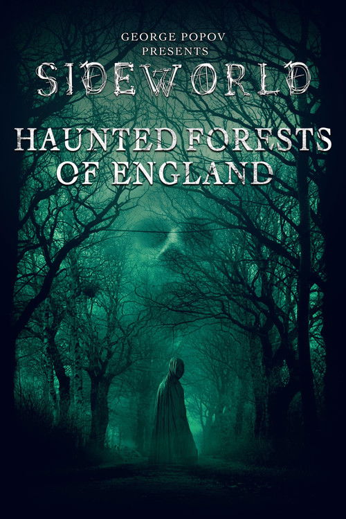 Sideworld: Haunted Forests of England (2022) poster