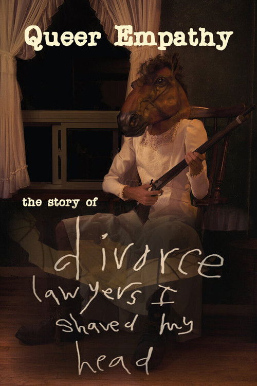 Queer Empathy: The Story of Divorce Lawyers I Shaved My Head (2021) poster
