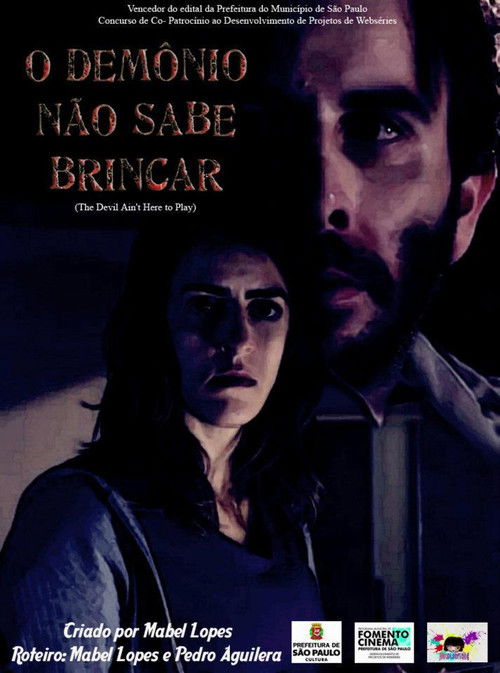 O Demônio Não Sabe Brincar (2011) poster