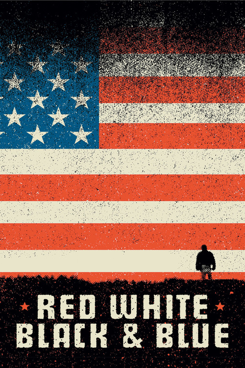 Red White Black & Blue (2006) poster