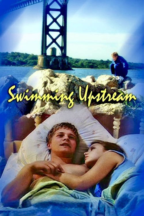Swimming Upstream (2002) poster