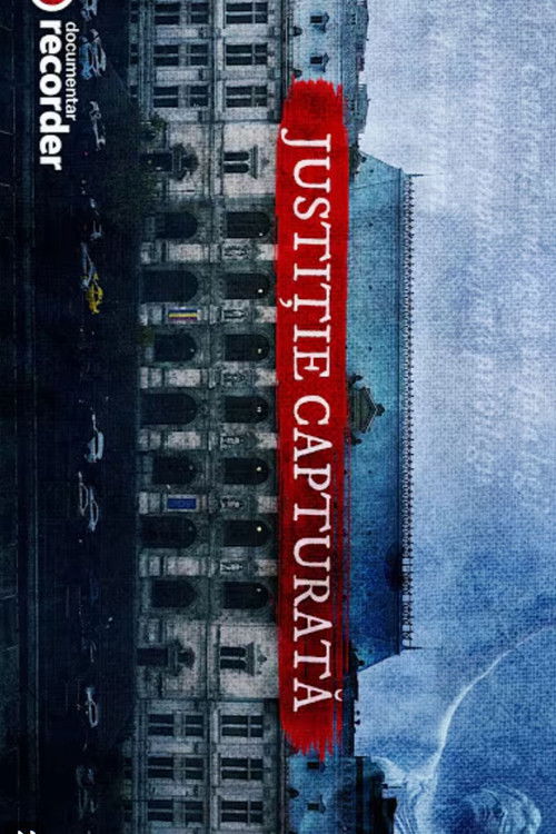 Justiție capturată (2025) poster