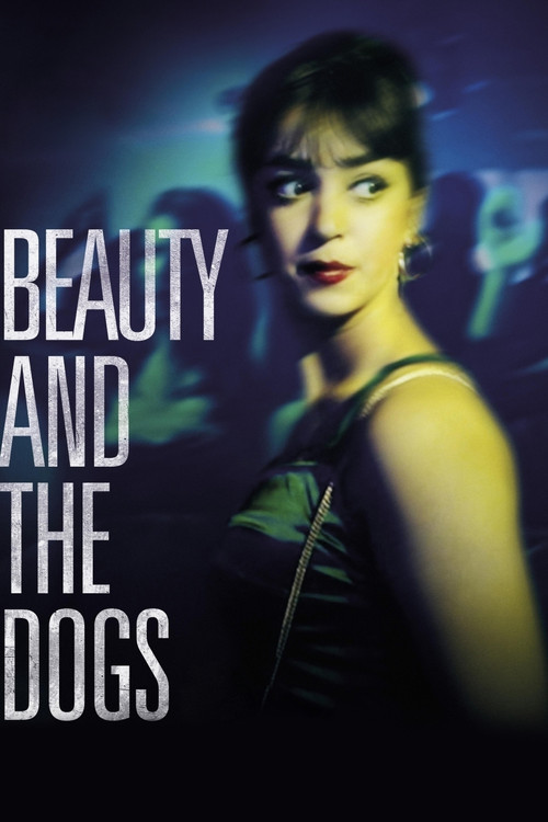 Beauty and the Dogs (2017) poster