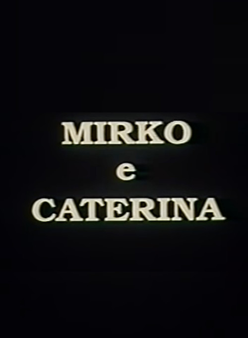 Mirko e Caterina (1995) poster