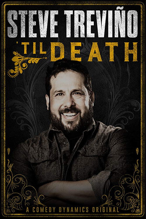 Steve Treviño: 'Til Death (2019) poster