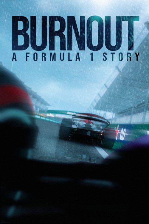 Burnout: A Formula 1 Story (2028) poster
