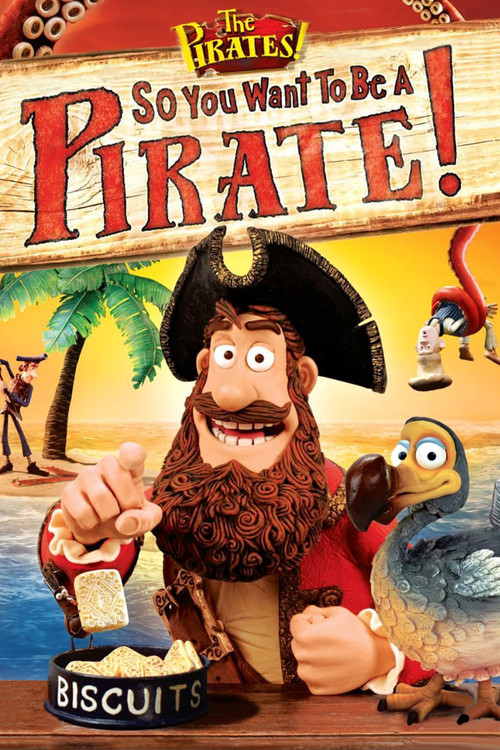 So You Want To Be A Pirate! (2012) poster
