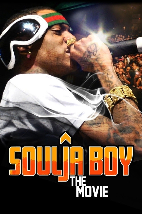 Soulja Boy: The Movie (2011) poster