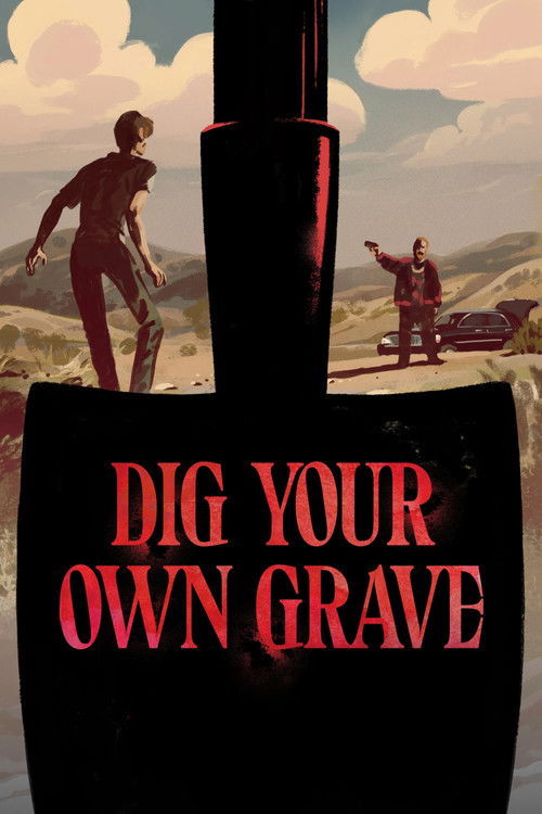 Dig Your Own Grave (2019) poster