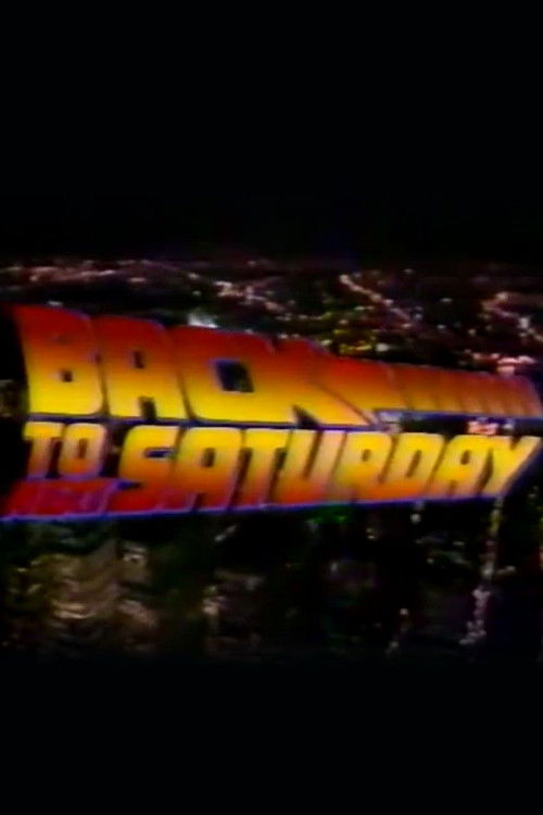 Back to Next Saturday (1985) poster