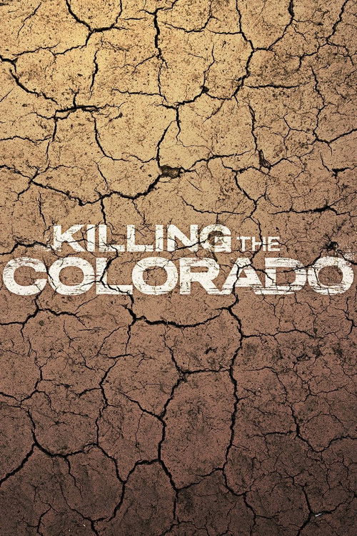 Killing the Colorado (2016) poster