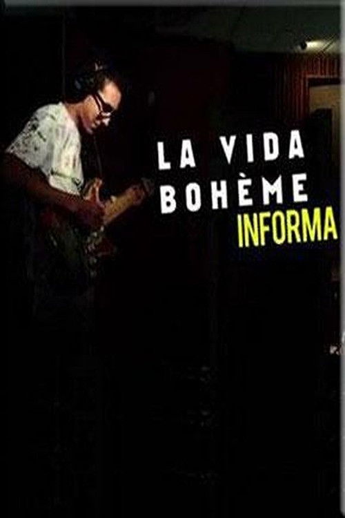 La Vida Boheme Informa (2011) poster