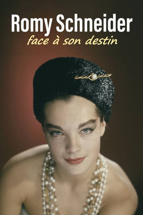 Romy Schneider, face à son destin (2023) poster