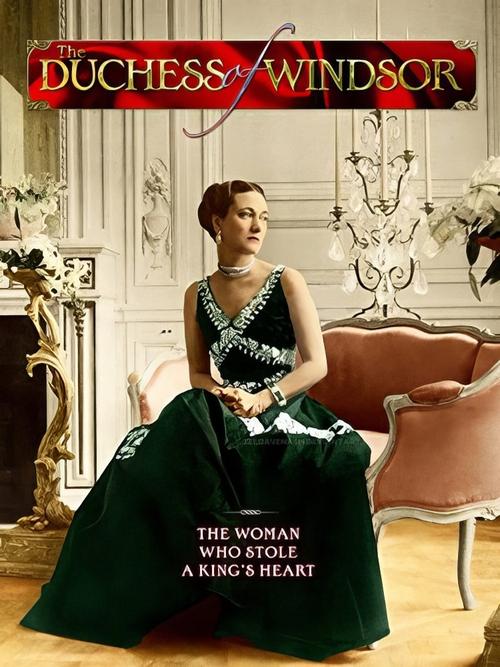 Duchess of Windsor: The Woman Who Stole a King's Heart (2017) poster