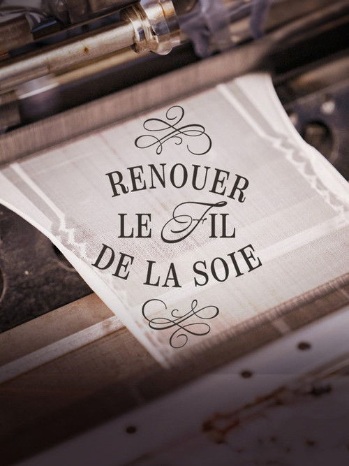 Renouer le fil de la soie (2024) poster