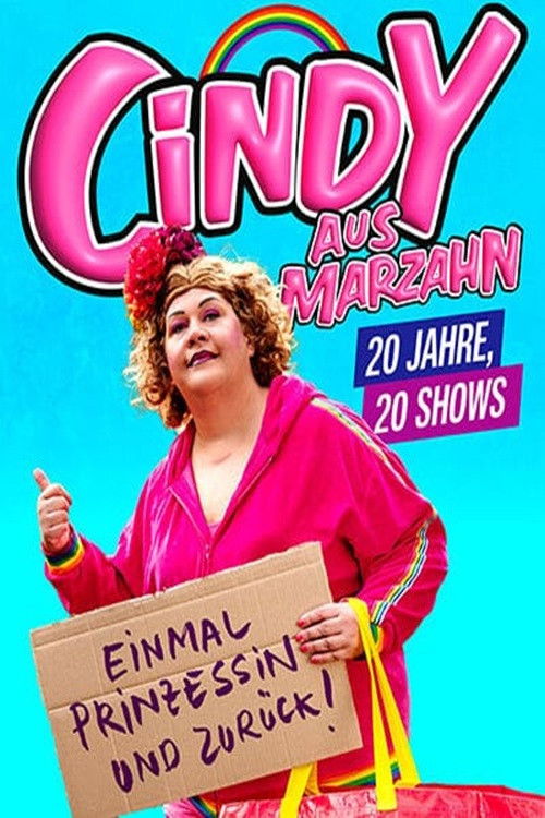 Cindy aus Marzahn live! Einmal Prinzessin und zurück (2025) poster