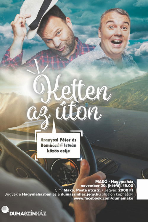 Ketten az úton - Aranyosi Péter és Dombóvári István közös estje poster