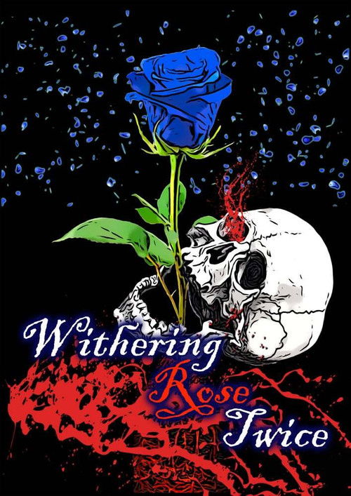 Withering Rose Twice (2018) poster