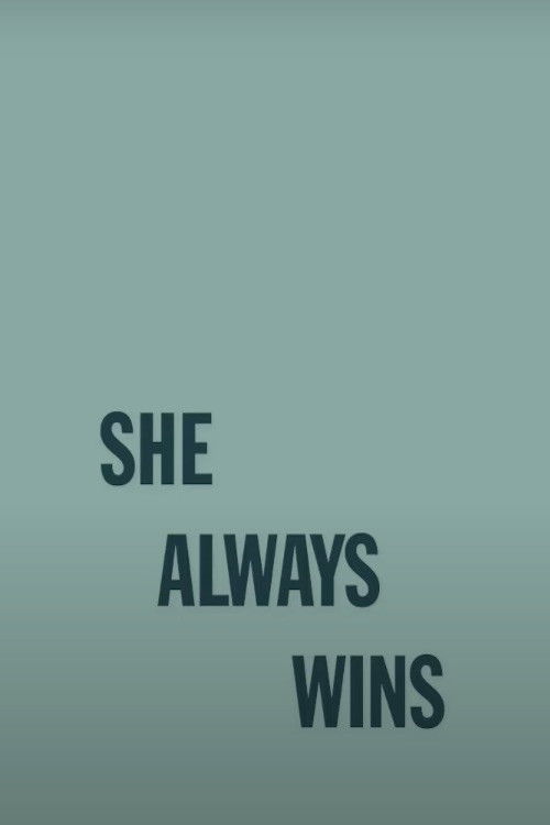 She Always Wins (2022) poster