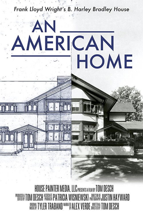 An American Home: Frank Lloyd Wright's B. Harley Bradley House (2017) poster