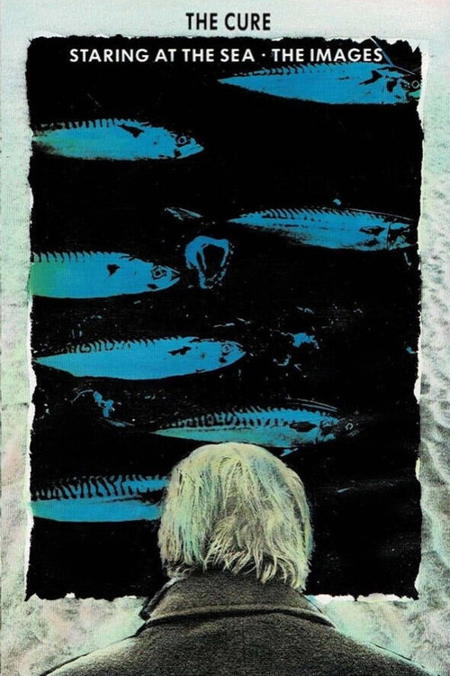 The Cure : Staring At The Sea - The Images (1986) poster