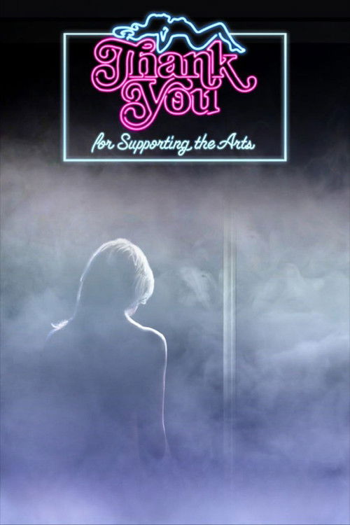 Thank You for Supporting the Arts (2018) poster