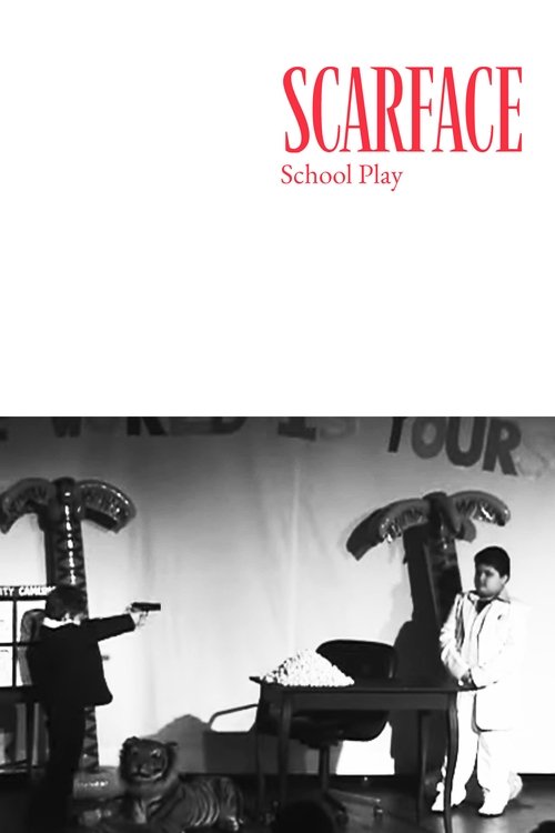Scarface School Play (2010) poster