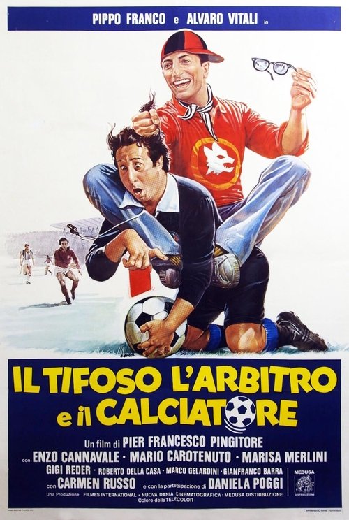 Il tifoso, l'arbitro e il calciatore (1983) poster