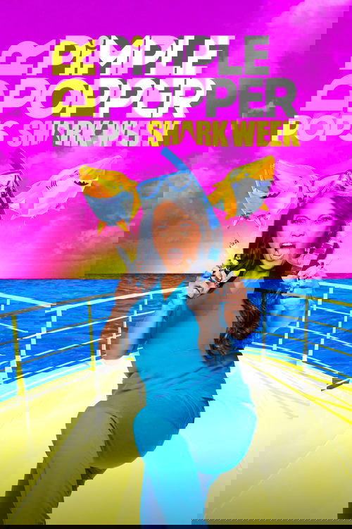 Dr. Pimple Popper Pops Shark Week (2021) poster