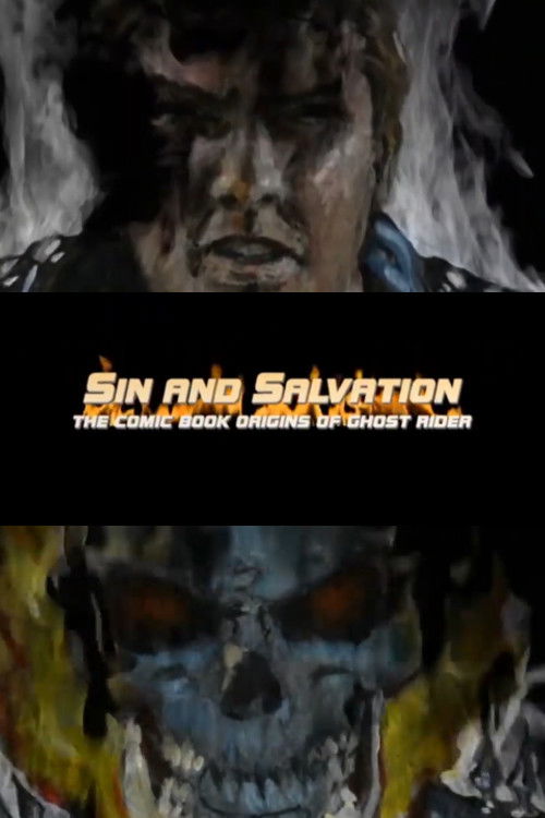 Sin and Salvation: The Comic Book Origin of Ghost Rider (2007) poster