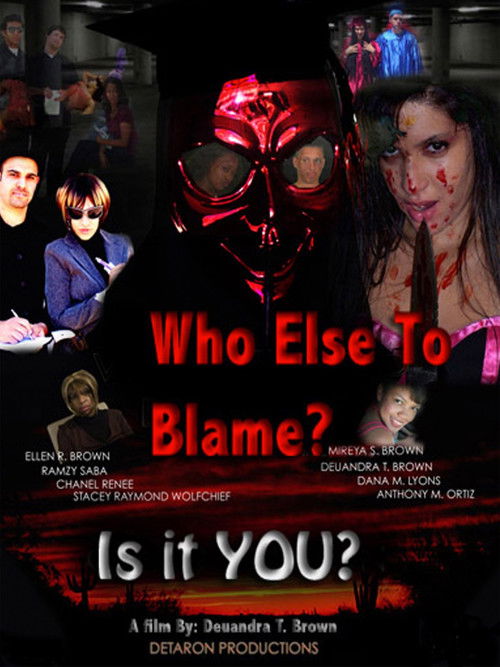 Who Else To Blame? (2011) poster