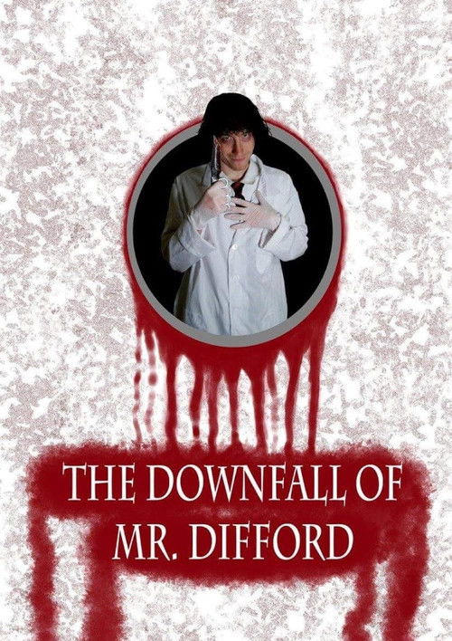 The Downfall of Mr. Difford (2015) poster