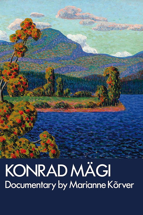 Kunst on ainus pääsetee. Konrad Mägi eluloofilm (2020) poster