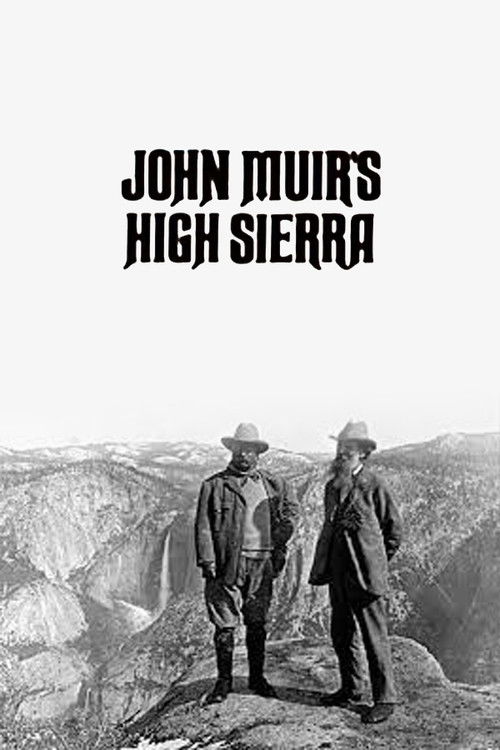 John Muir's High Sierra (1974) poster