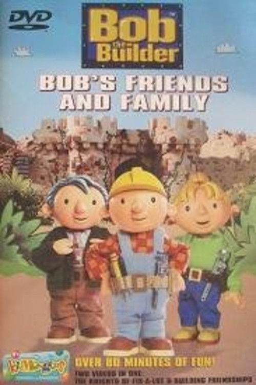 Bob the Builder: Bob's Friends and Family (2003) poster